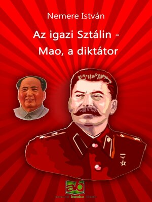 cover image of Az igazi Sztálin--Mao, a diktátor
